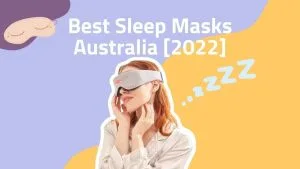 Read more about the article Best Sleep Masks Australia in 2026 – Block Out Light And Sleep Better At Night
